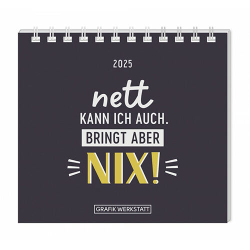 Mini-Kalender 2025 Nett kann ich auch