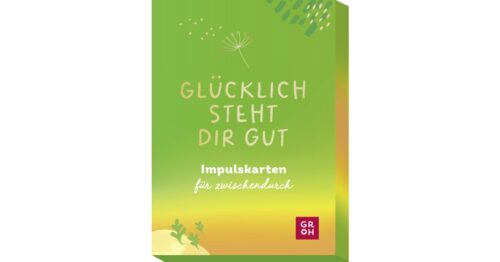 Inspirationskarten - Glücklich steht dir gut