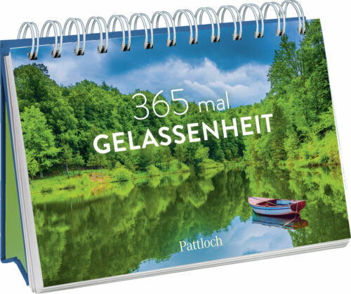 365 mal Gelassenheit