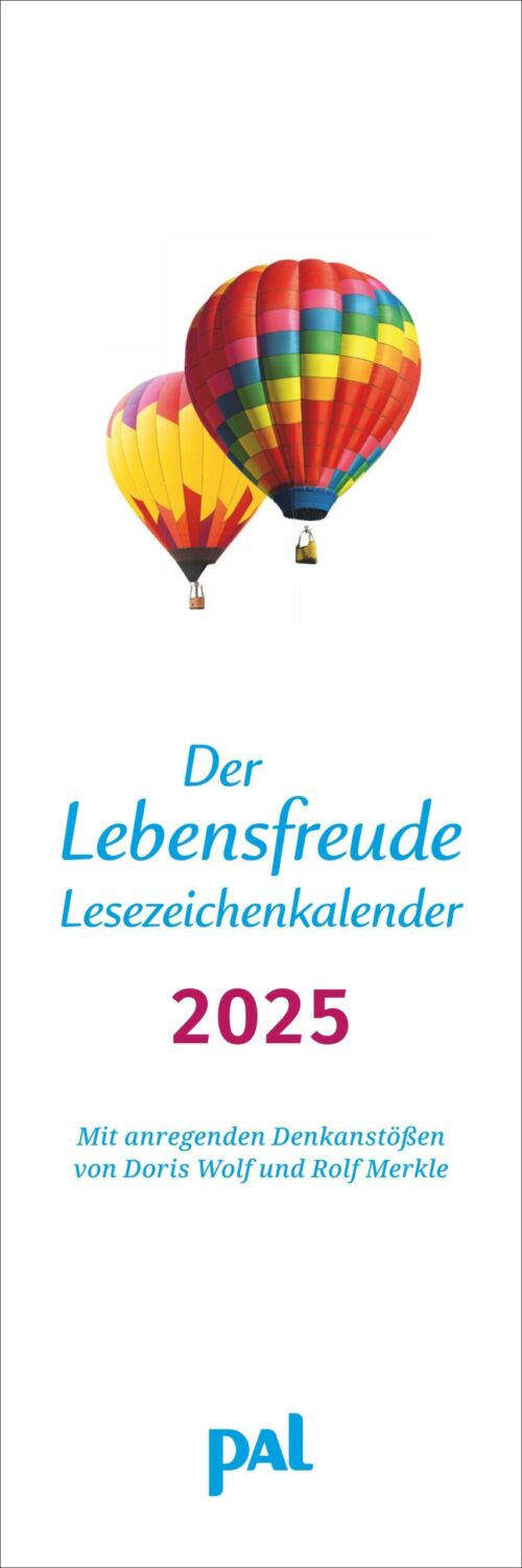 Der Lebensfreude Lesezeichenkalender 2025